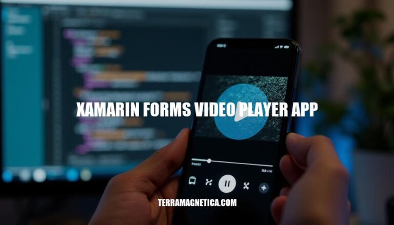 Developing a Cross-Platform Video Player App with Xamarin.Forms