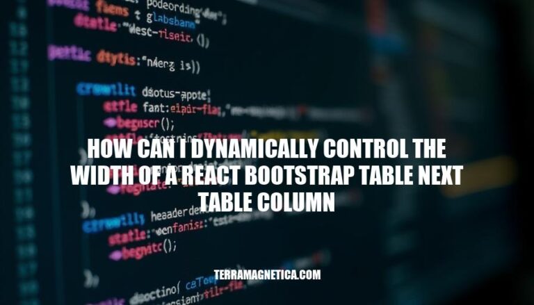 Dynamically Controlling Column Widths in React Bootstrap Table