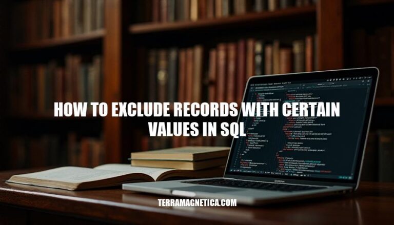 Excluding Records with Certain Values in SQL: A Comprehensive Guide