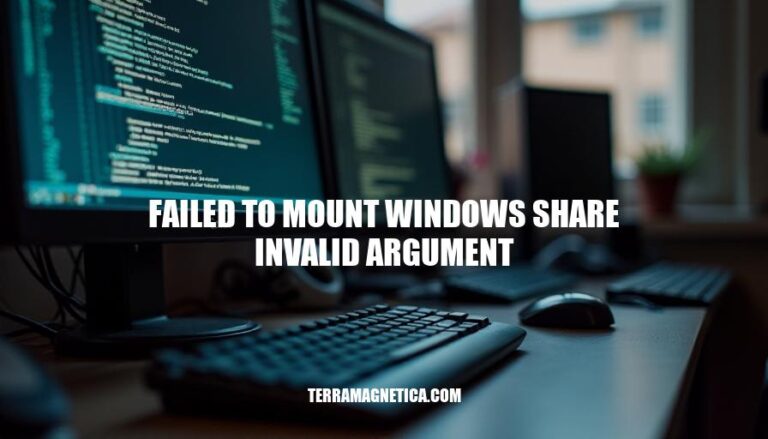 Failed to Mount Windows Share: Invalid Argument Error Causes, Symptoms & Solutions