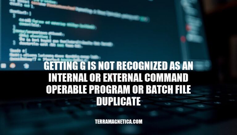 Getting G is Not Recognized: Resolving the Duplicate Command Error