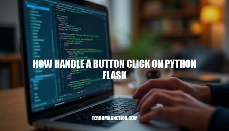 Handling Button Clicks with Ease: A Step-by-Step Guide to Python Flask