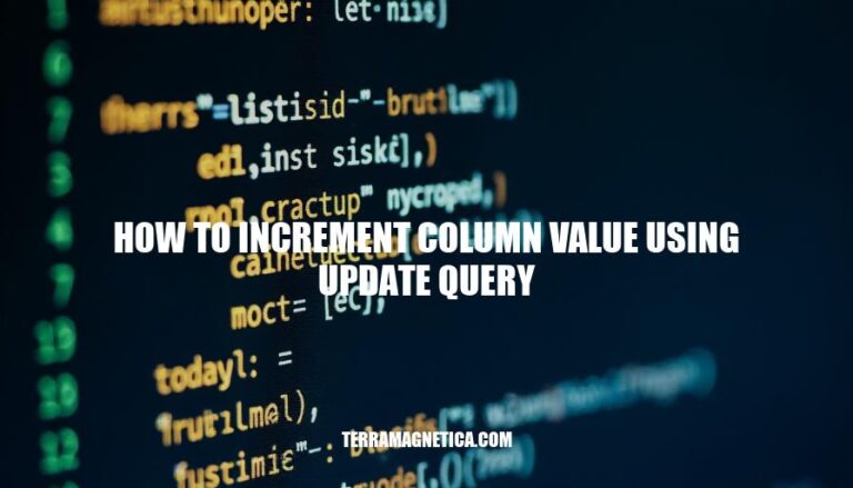 Increment Column Value Using Update Query: A Step-by-Step Guide