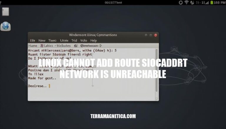 Linux Cannot Add Route: SIOCADDRT Network Is Unreachable Error Resolved