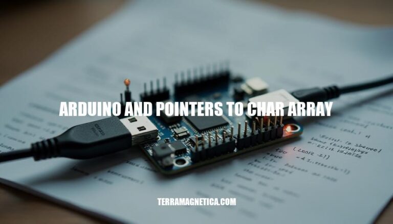 Mastering Arduino with Pointers to Char Arrays: A Comprehensive Guide