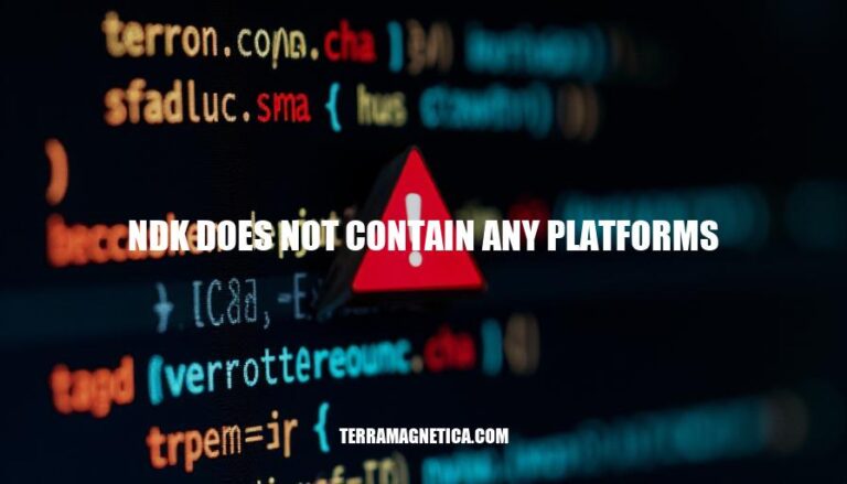 NDK Error: 'ndk does not contain any platforms' Causes and Solutions