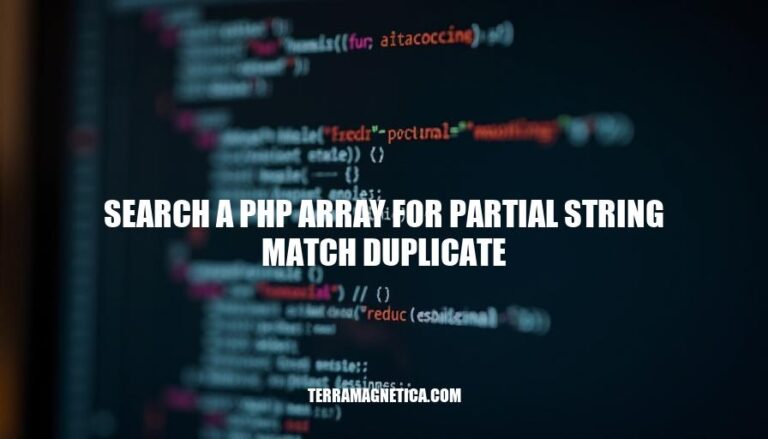 Optimizing PHP Array Searches: Partial String Match Duplicate Detection