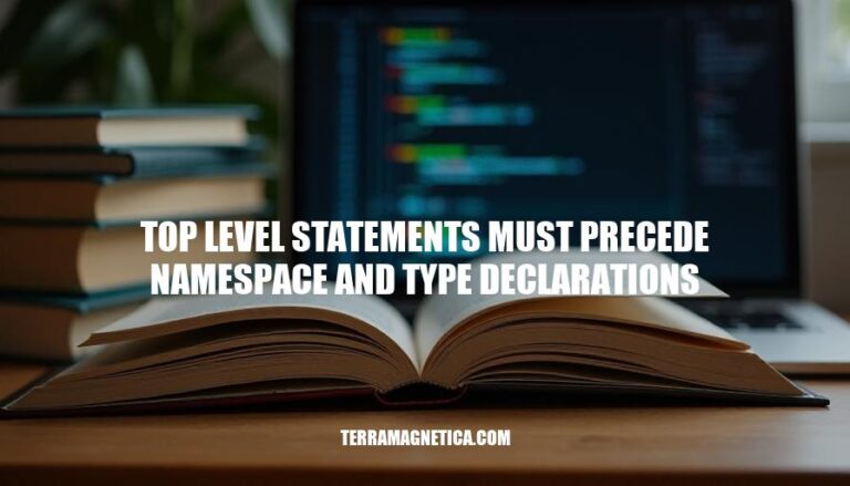 Prioritizing Top-Level Statements: A Guide to Namespace and Type Declarations