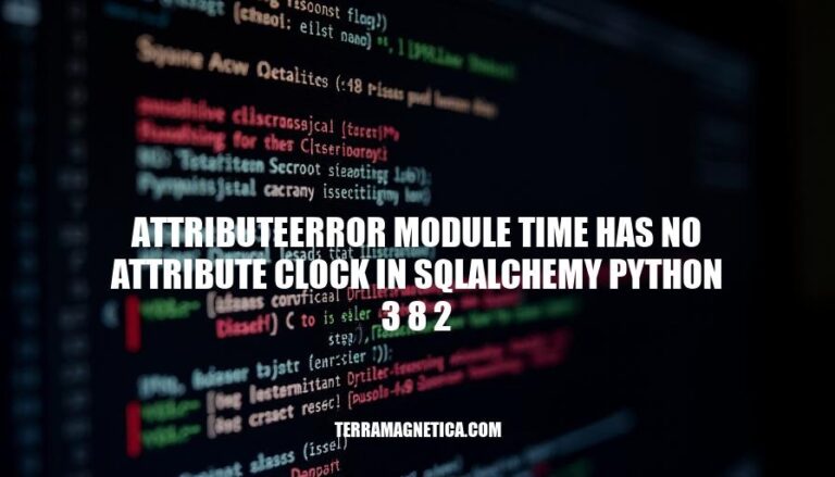 Resolving AttributeError: Module Time Has No Attribute Clock in SQLAlchemy with Python 3.8.2