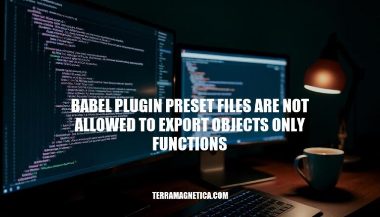 Resolving Babel Plugin Preset Export Errors: Functions Over Objects