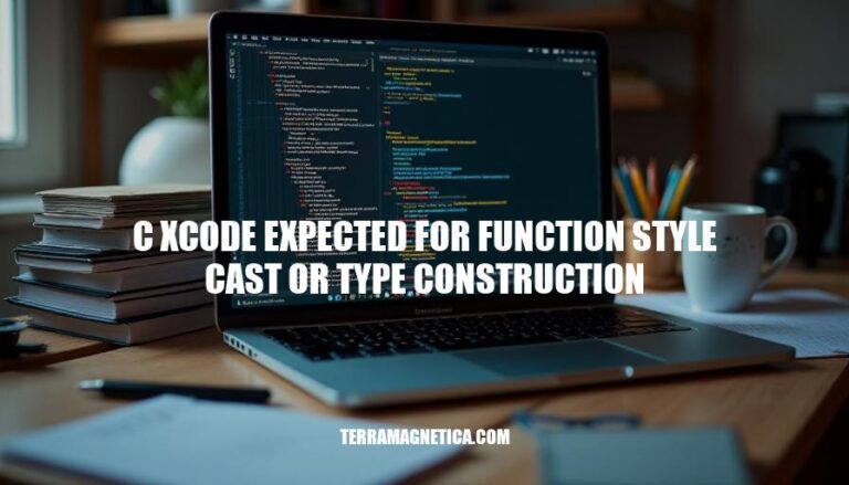 Resolving C Xcode Expected Errors: Function Style Casts and Type Construction Best Practices