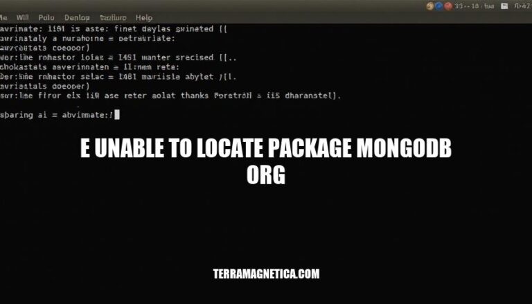 Resolving 'E Unable to Locate Package MongoDB Org: A Step-by-Step Guide