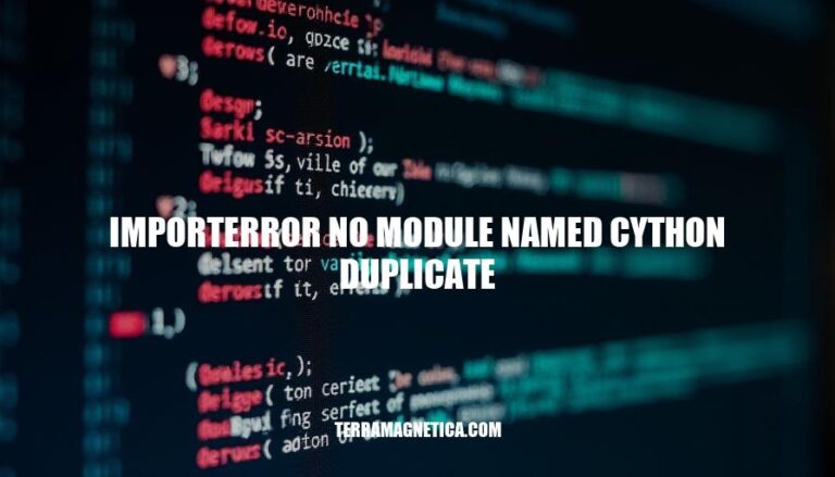 Resolving ImportError: No Module Named Cython Duplicate Error in Python Development