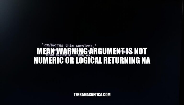 Resolving Mean Warning: Argument Not Numeric or Logical Returning NA