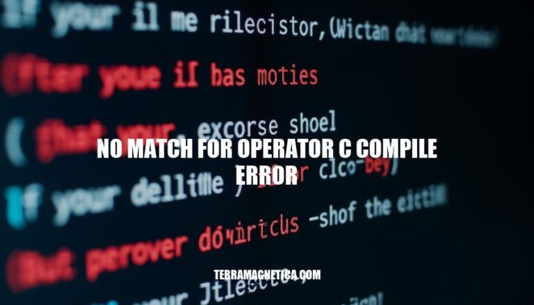 Resolving No Match for Operator C Compile Error: A Comprehensive Guide