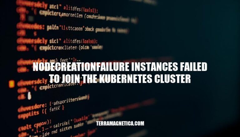 Resolving Node Creation Failure: Instances Failed to Join Kubernetes Cluster