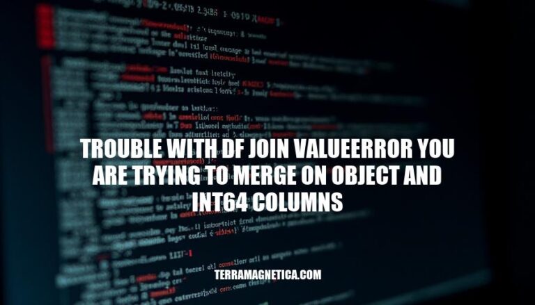 Resolving Pandas DataFrame Join Errors: Troubleshooting ValueError on Object & Int64 Columns