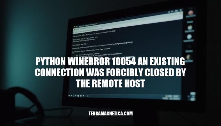 Resolving Python WinError 10054: An Existing Connection Was Forcibly Closed by the Remote Host