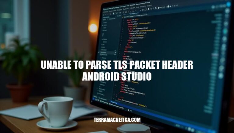 Resolving Unable to Parse TLS Packet Header Error in Android Studio