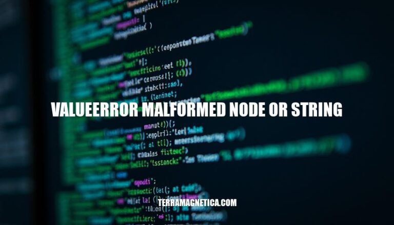 Resolving ValueError: Malformed Node or String Errors in Python