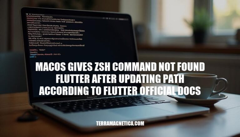 Resolving macOS ZSH Command Not Found Error After Updating Flutter Path