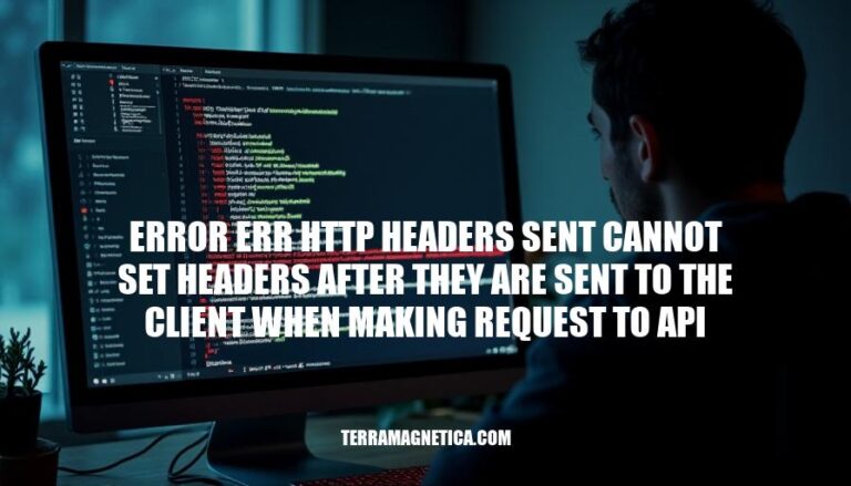 Resolving the Error: Cannot Set Headers After They Are Sent To The Client When Making Request To API