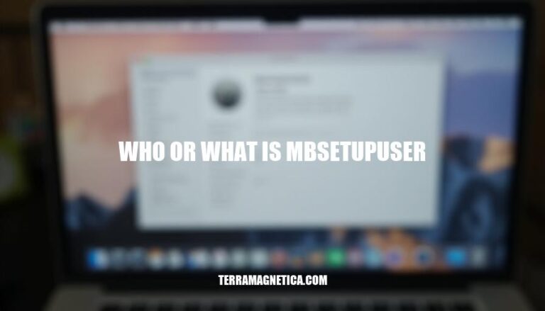 Understanding MBSetupUser: A macOS Setup Process Component